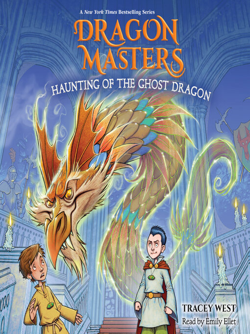 Title details for Haunting of the Ghost Dragon by Tracey West - Available